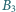 B3 