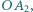 OA2, 