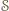 |𝒮 