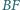 |BF