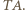 |TA.
