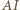 |AI 