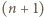 (n + 1) 