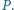 |P. 