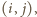 (i, j),