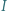 |I