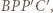 BPP ′C′ , 