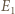 E1 