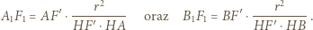  2 2 A1F1 = AF ′⋅---r----- oraz B1F1 = BF ′⋅--r-----. HF HF 