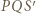 P | QS