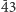 |¯ 43 
