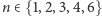 n ∈ {1,2,3,4,6} 