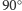 |90○