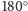 |180○