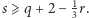  1 s ⩾ q+ 2 − 3r. 