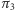 π 3 