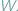 |W: 