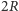 |2R