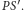 | PS .