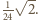  -- -1√ 2. 24 