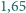 |1,65 