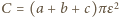 2 |C = (a + b+ c)πε 