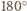 |180 ○