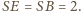 |SE = SB = 2.