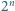 |2n 
