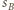 s | B 