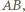 |AB, 