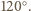 120○.