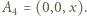 |A4 = (0,0,x). 