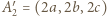 |A ′= (2a,2b, 2c) 2 