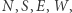 ,S,E,W,N 
