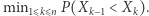 k−1<Xk). |min1DkDnP(X 