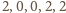 2,0,0,2,2 