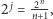 2 j =-2n-, n+1 