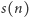 |s(n) 