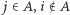  j ∈A,