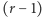 (r −1) 