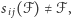 |si j(ℱ) ≠ℱ,