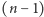 |(n− 1) 