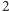 2 