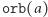 |orb(a) 