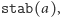 |stab(a), 