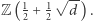  1 -1√ -- Z (2 + 2 d) .