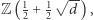 |Z (1+ 1√ d-), 2 2