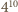 |410 