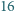 16 